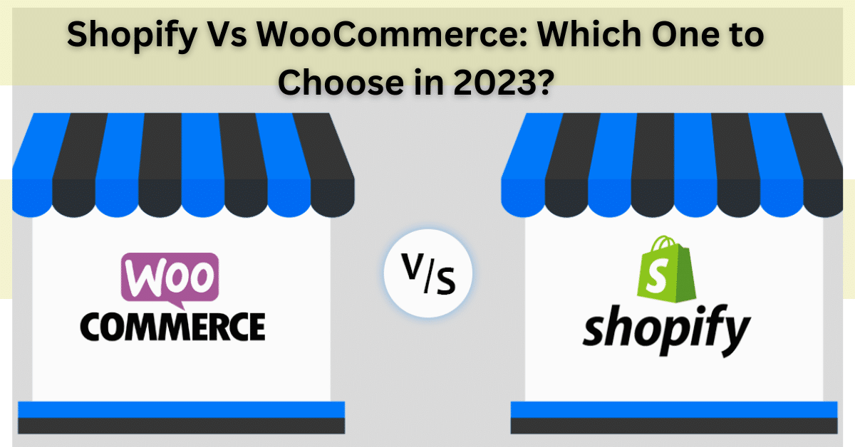 Shopify ve WooCommerce: 2023'te Hangisini Seçmeli?