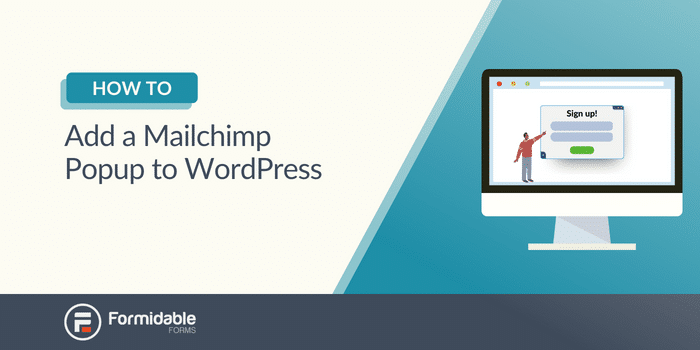 Jak dodać wyskakujące okienko Mailchimp do WordPress