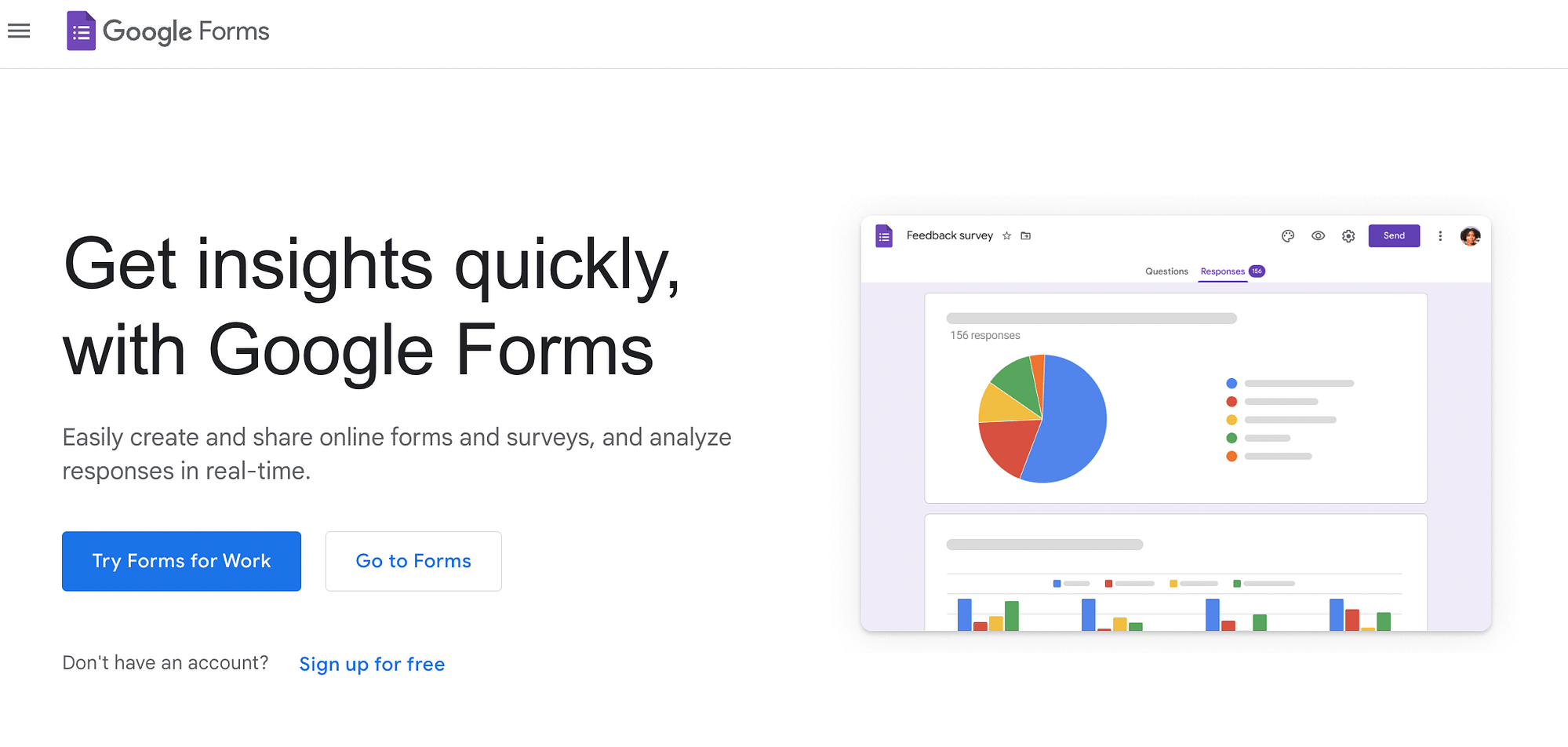 Si está buscando herramientas gratuitas de investigación de UX, Google Forms es una excelente opción.