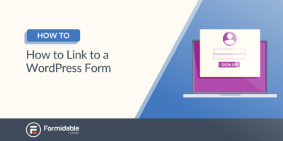 Cum să conectați la un formular WordPress