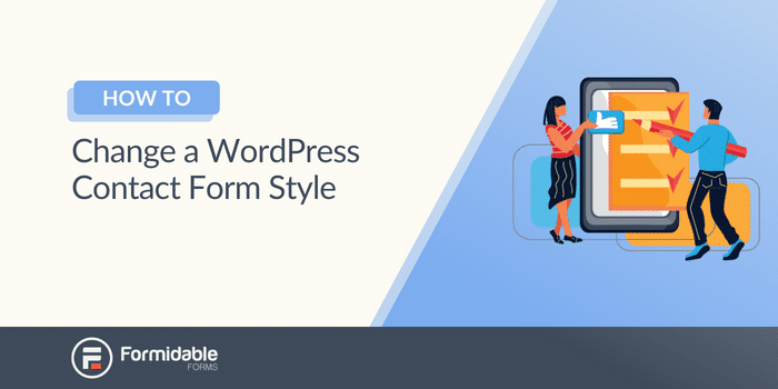Comment changer un style de formulaire de contact WordPress