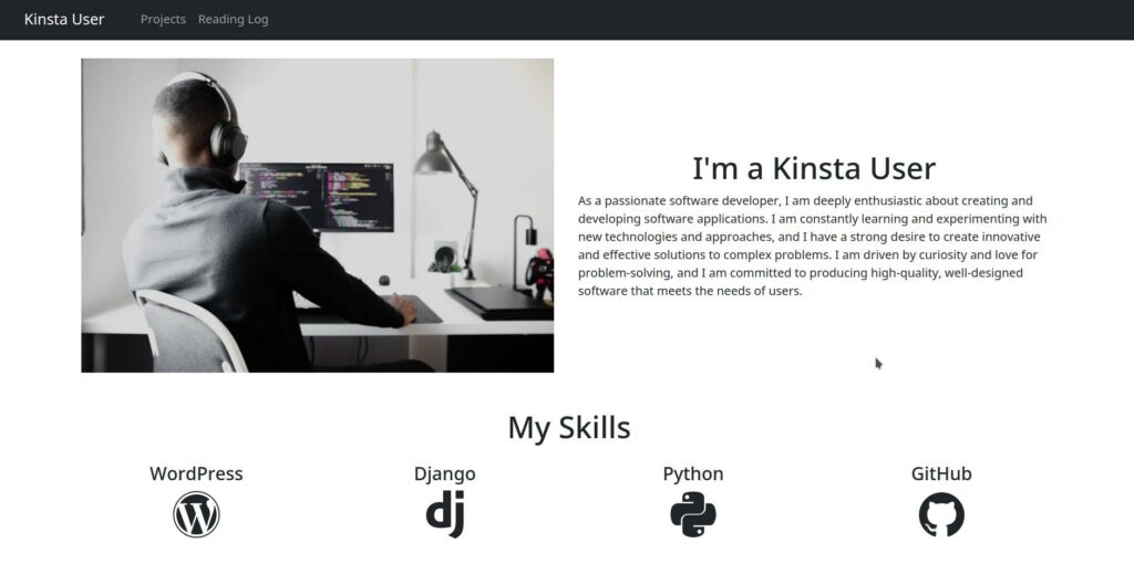 Bootstrap-Seite mit einer Navigationsleiste mit der Marke „Kinsta User“, einem Bild eines Softwareentwicklers, einer Beschreibung und einem Abschnitt mit Fähigkeiten, darunter WordPress, Django, Python und GitHub.