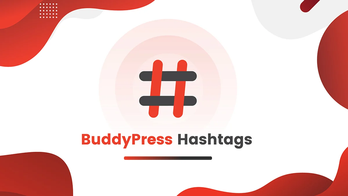 BuddyPress WordPress Hashtags: aumente el compromiso de la comunidad