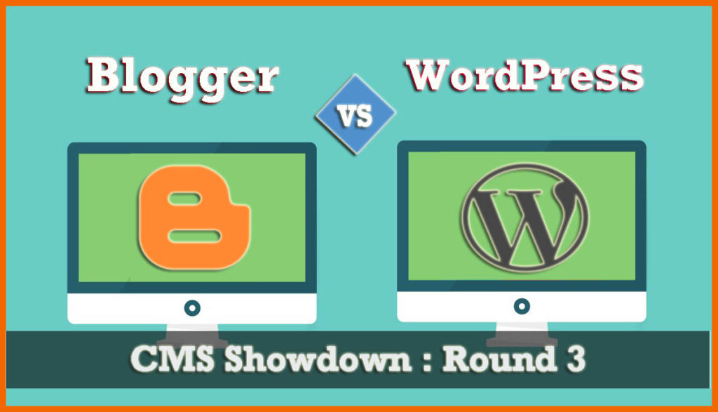 Blogger vs WordPress: Which is the Best Blogging Platform?