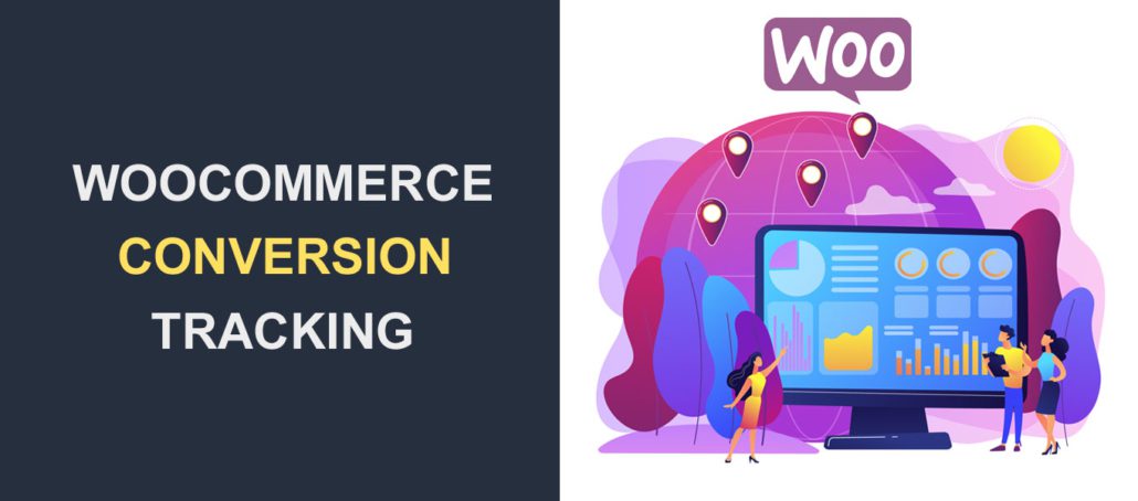 Monitoraggio delle conversioni di WooCommerce 101 Guida per principianti per incrementare le vendite online