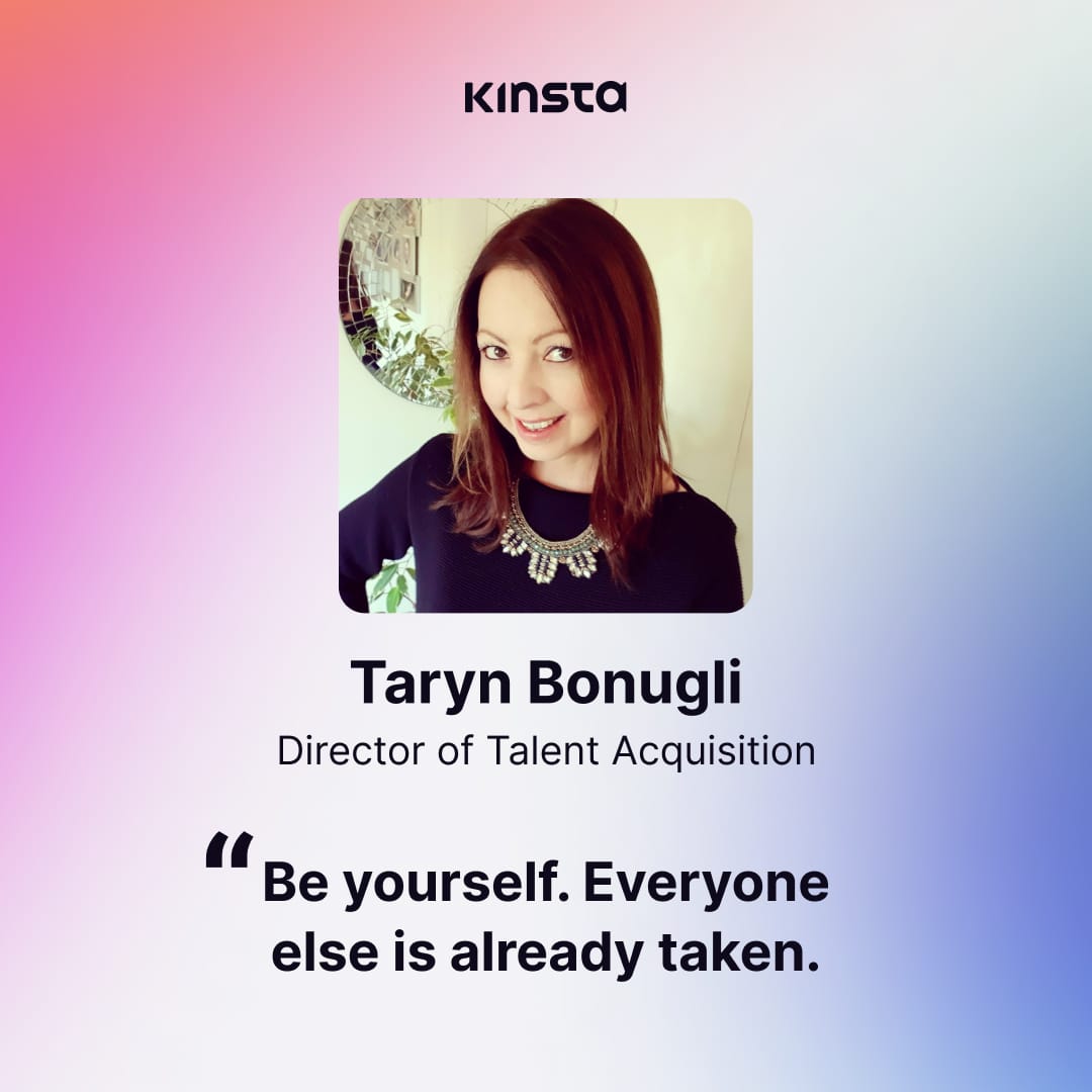 Kinsta 人才招聘总监 Taryn Bonugli