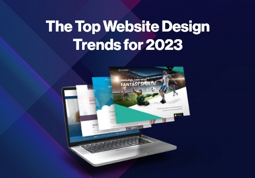 2023 İçin En İyi Web Sitesi Tasarım Trendleri