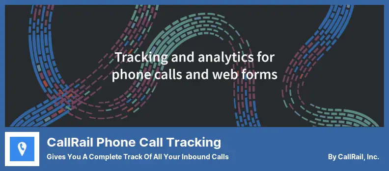 CallRail Phone Call Tracking Plugin - Ti offre una traccia completa di tutte le tue chiamate in entrata