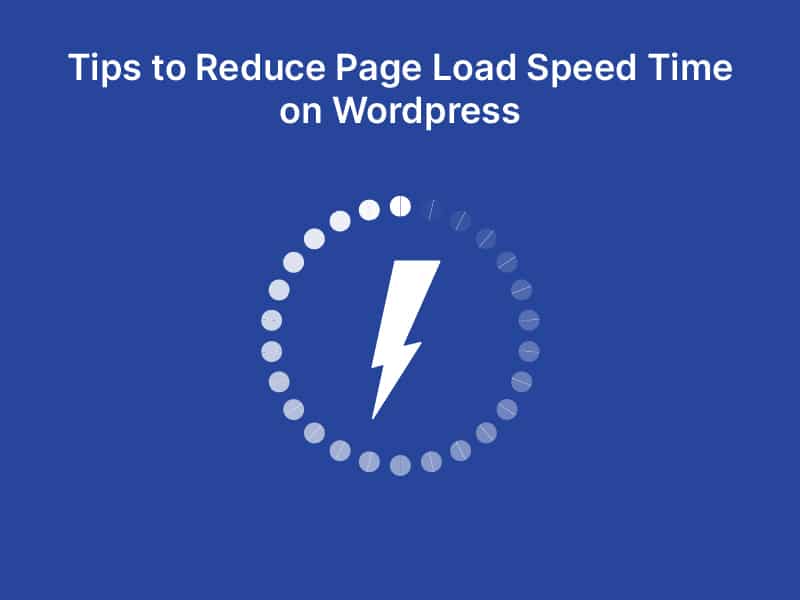 Conseils pour réduire le temps de chargement des pages sur WordPress