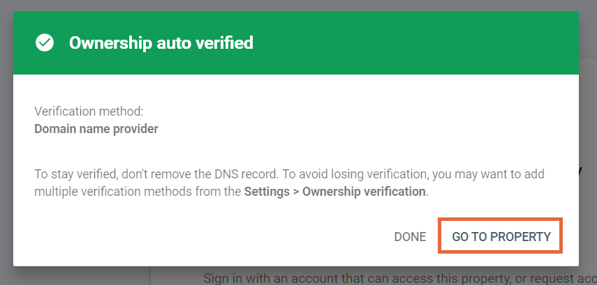 La fenêtre contextuelle vérifiée et le bouton permettant d'accéder à une propriété dans Google Search Console .