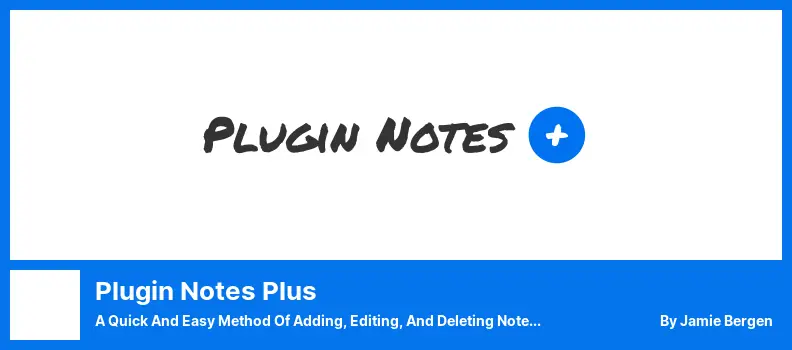 Plugin Notes Plus Plugin: un método rápido y sencillo para agregar, editar y eliminar notas