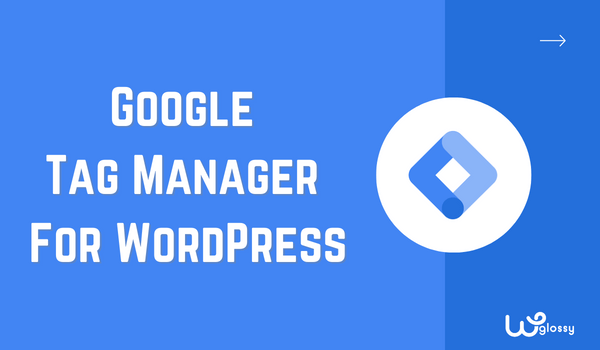 google-tag-manager-เวิร์ดเพรส