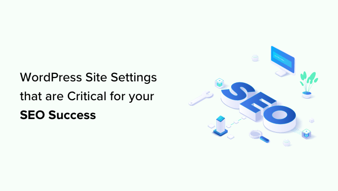 WordPress site settings that are critical for SEO success