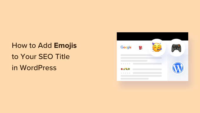 How to Add Emojis to Your SEO Title in WordPress