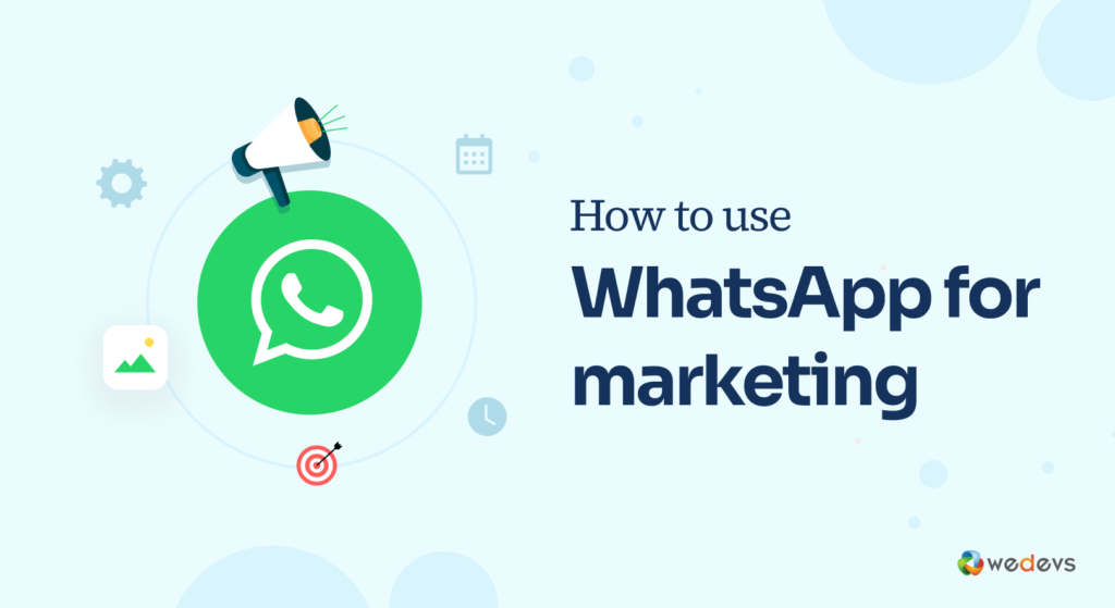 Cómo utilizar WhatsApp para marketing