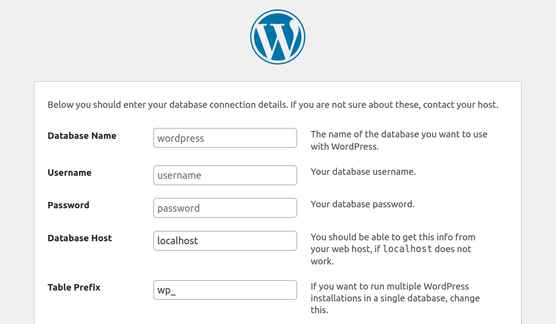 Il programma di installazione confermerà che conosci i dettagli sul database prima di procedere. Inserisci il nome del database, il nome utente, la password, l'host e il prefisso della tabella nella schermata successiva.