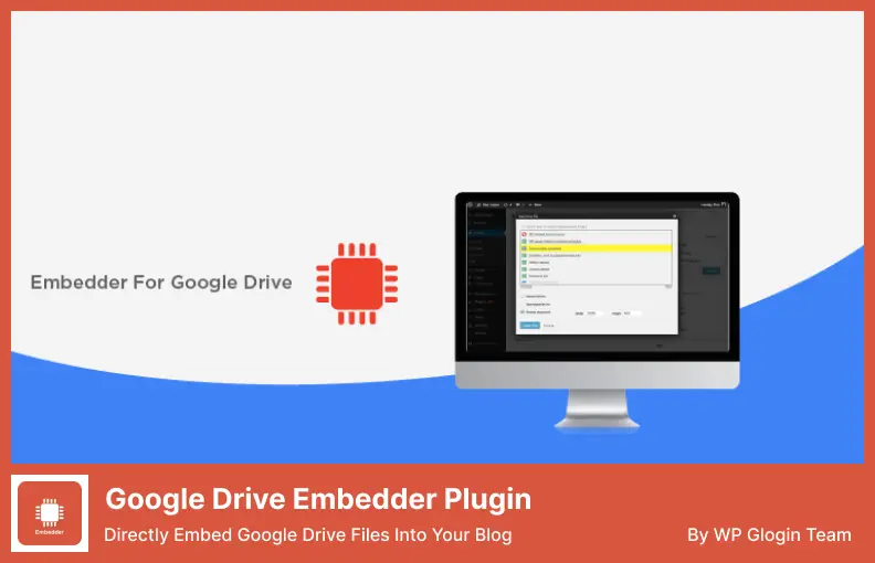 Plug-in Embedder di Google Drive: incorpora direttamente i file di Google Drive nel tuo blog