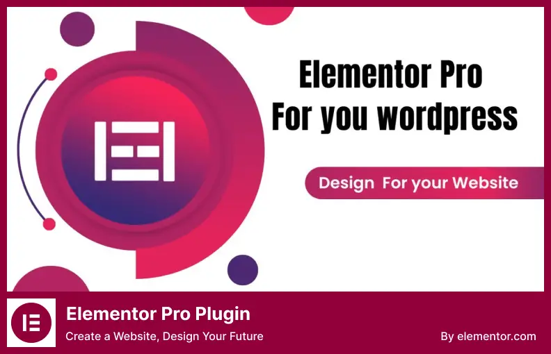 Plugin Elementor Pro - Créez un site Web, concevez votre avenir