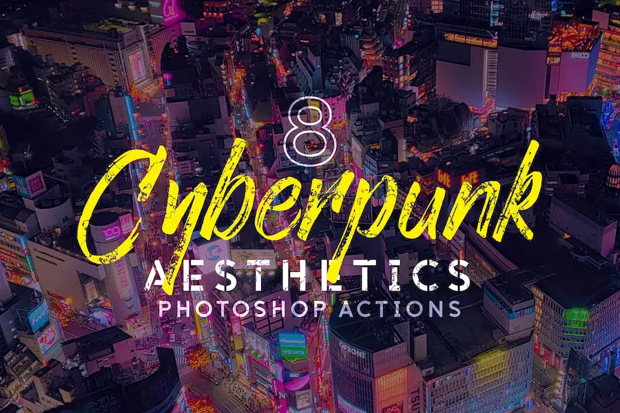 8 acțiuni Photoshop și LUT-uri Cyberpunk Aesthetics -