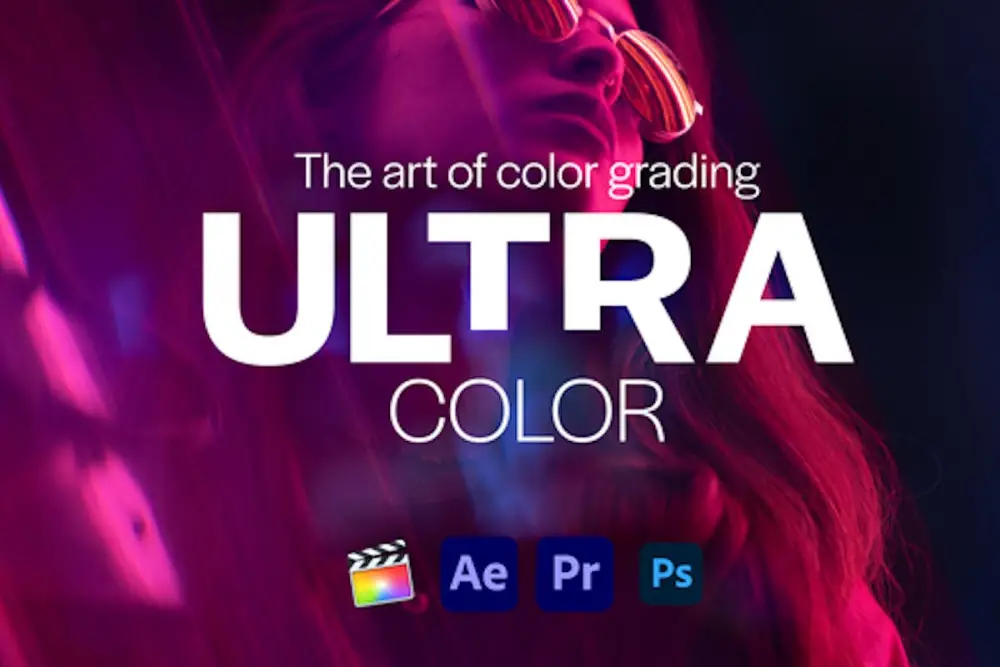 Ultra Color | Pachet LUT-uri pentru orice software -