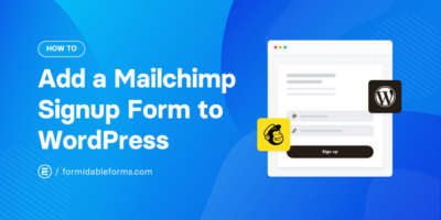 如何将 Mailchimp 注册表单添加到 WordPress