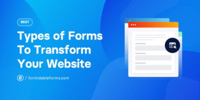 Die besten Formulartypen zur Transformation Ihrer Website