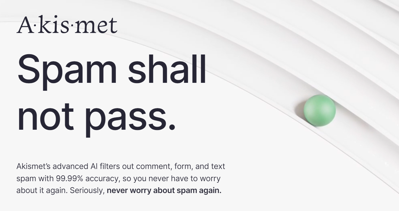 「スパムは通過しません」というテキストが記載された Akismet ホームページ