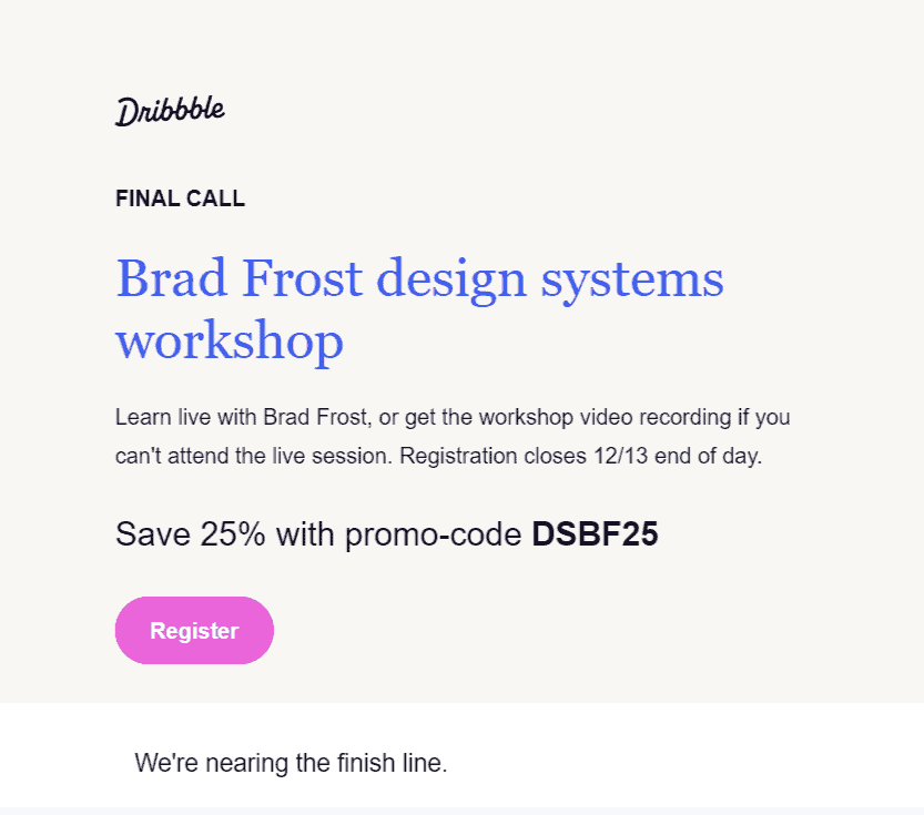 Esempi di newsletter con scadenza dribble per creare scarsità nell'email marketing