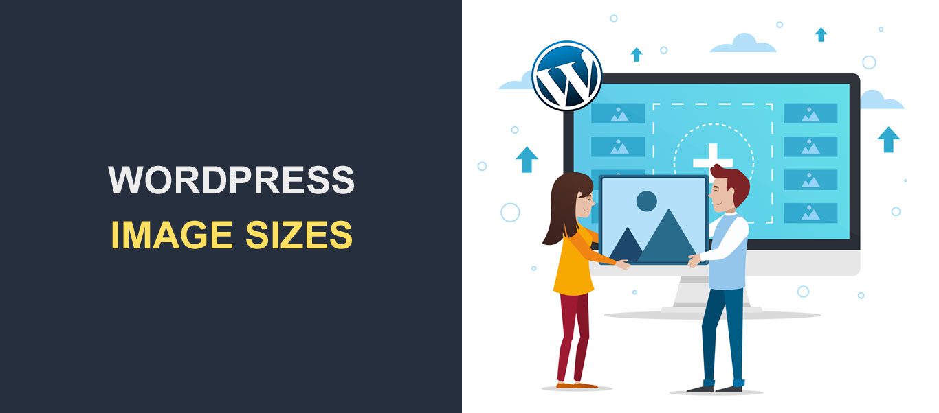 Que sont les tailles d’image WordPress et comment les modifier