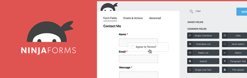 Banner per Ninja Forms, un plug-in per la creazione di moduli WordPress, che mostra il logo Ninja Forms e una vista parziale dell'interfaccia utente con un modulo "Contattami" con campi per nome, e-mail e messaggio, che illustra un'alternativa user-friendly al modulo complesso costruttori.