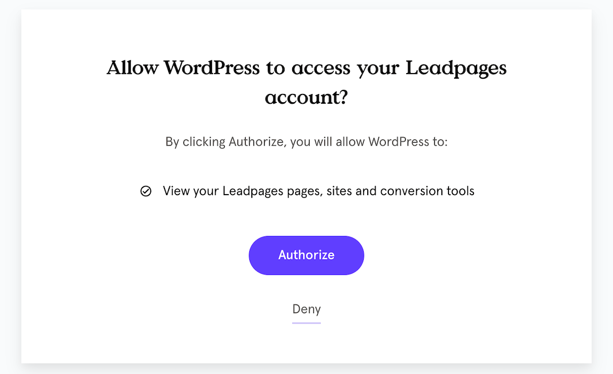 Autorizza Leadpages, in modo che possa connettersi al tuo sito Web WordPress.