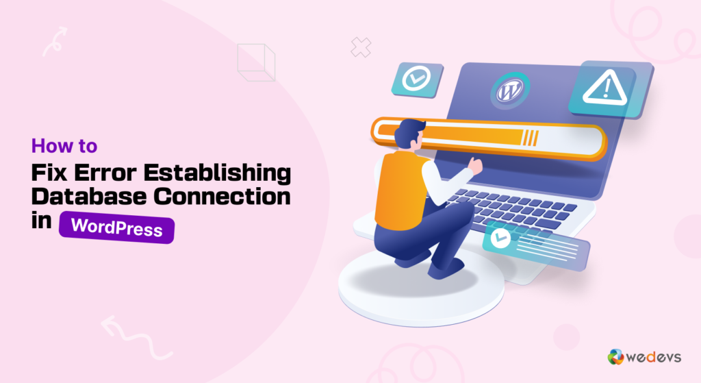 Cara Memperbaiki Kesalahan Membuat Koneksi Database di WordPress