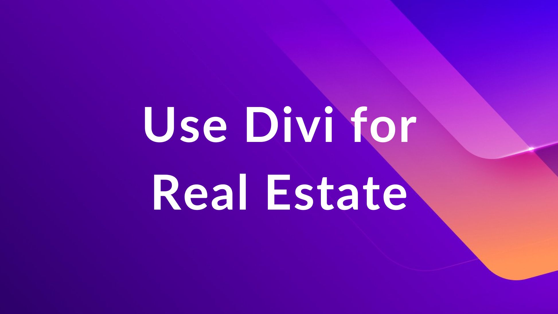 Divi für Immobilien