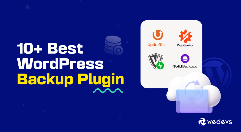 10+ meilleurs plugins de sauvegarde WordPress