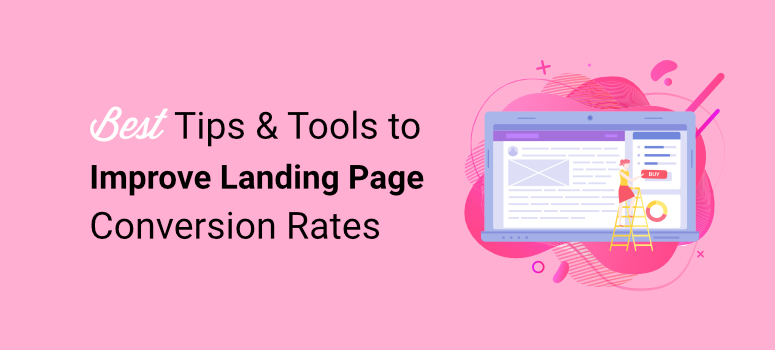 best tips and tools to improve landing page conversion rates