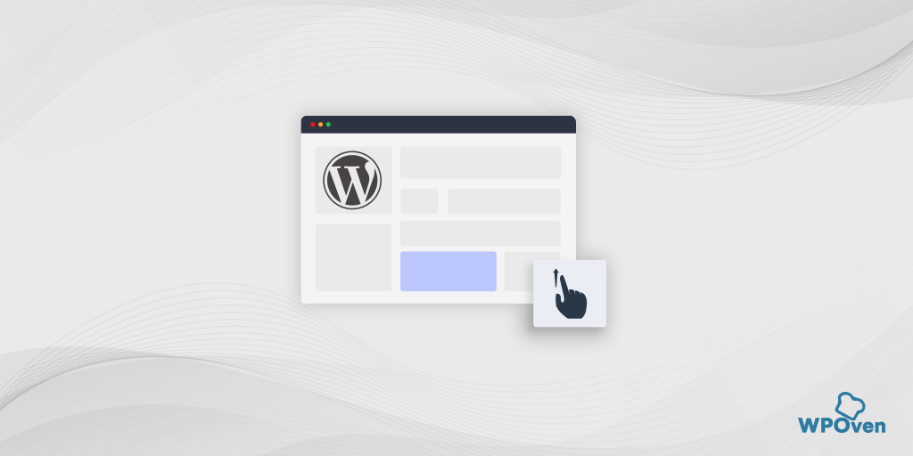 How to Create Scroll Over Interactive Elements in WordPress: A Comprehensive Guide