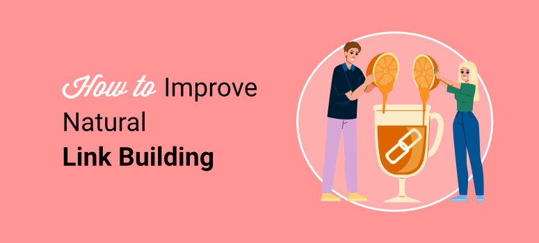 how to improve natural link building