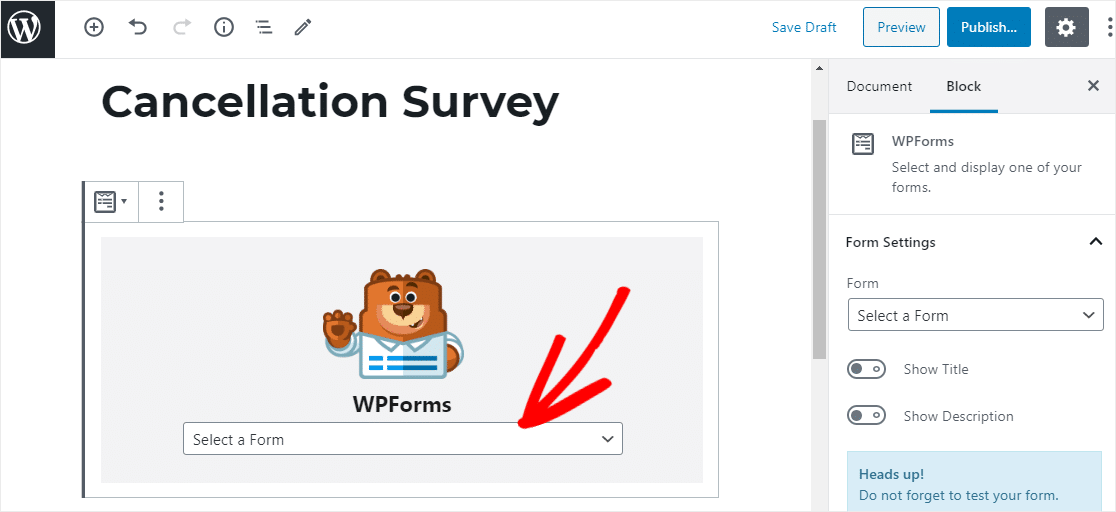 sélectionner le formulaire d'annulation de l'enquête dans le widget wpforms